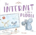Cover: A Big Hug Book: The Internet is Like a Puddle - Little Hare