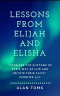 Cover: Lessons From Elijah and Elisha - Hayes Press
