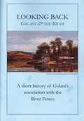 Cover: Looking Back: Golant and the River - Golant Heritage Group
