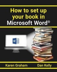 Enlarge image Cover: How to Setup Your Book in Microsoft Word - Boolarong Press