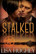 Cover: Stalked (An Opposites Attract Romantic Suspense) - Salty Kisses Press, LLC