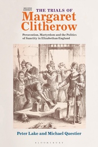 Enlarge image Cover: The Trials of Margaret Clitherow - Bloomsbury Academic
