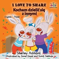 Abbildung von: I Love to Share (English Polish Bilingual Book) - English Polish Bilingual Collection