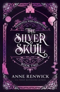 Cover: The Silver Skull - Anne Renwick
