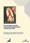 Cover: Pour une histoire connect&eacute;e et transnationale des &eacute;purations en Europe apr&egrave;s 1945 - Peter Lang Verlag