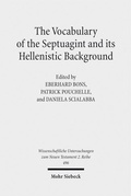 Abbildung von: The Vocabulary of the Septuagint and its Hellenistic Background - Mohr Siebeck