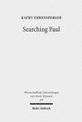 Cover: Searching Paul - Mohr Siebeck