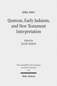 Abbildung von: Qumran, Early Judaism, and New Testament Interpretation - Mohr Siebeck