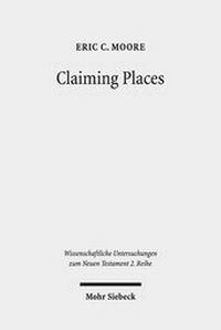 Abbildung von: Claiming Places - Mohr Siebeck