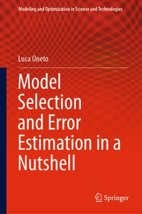 Enlarge image Cover: Model Selection and Error Estimation in a Nutshell - Springer