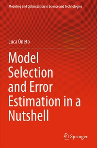 Enlarge image Cover: Model Selection and Error Estimation in a Nutshell - Springer