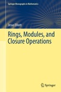 Cover: Rings, Modules, and Closure Operations - Springer