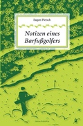 Cover: Notizen eines Barfu&szlig;golfers - epubli