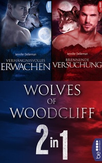 Abbildung von: Wolves of Woodcliff: Verhängnisvolles Erwachen / Brennende Versuchung - beHEARTBEAT