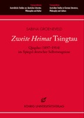 Cover: Zweite Heimat "Tsingtau" - R&ouml;hrig Universit&auml;tsverlag