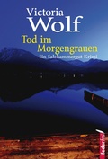 Cover: Tod im Morgengrauen: Ein Salzkammergut-Krimi - Federfrei Verlag