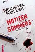 Cover: Notizen eines Sommers: &Ouml;sterreich Krimi - Federfrei Verlag