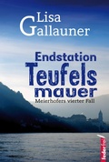 Cover: Endstation Teufelsmauer: Meierhofers vierter Fall - Federfrei Verlag