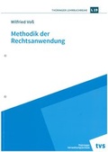 Cover: Methodik der Rechtsanwendung - Th&uuml;ringer Verwaltungsschule