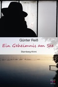 Cover: Ein Geheimnis am See. Starnberg-Krimi - Schardt Verlag