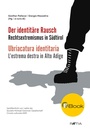 Cover: Der identitäre Rausch - Edition Raetia