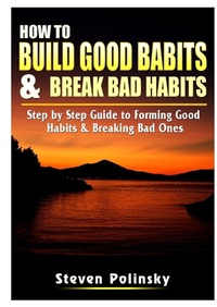 Abbildung von: How to Build Good Habits & Break Bad Habits - Abbott Properties