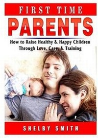 Enlarge image Cover: First Time Parents - Abbott Properties