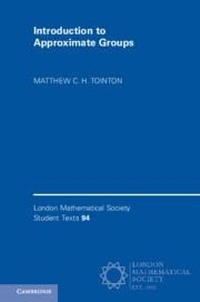 Enlarge image Cover: Introduction to Approximate Groups - Cambridge University Press