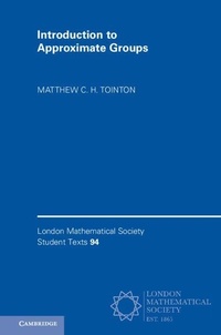 Enlarge image Cover: Introduction to Approximate Groups - Cambridge University Press