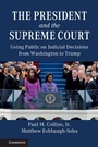 Cover: The President and the Supreme Court - Cambridge University Press