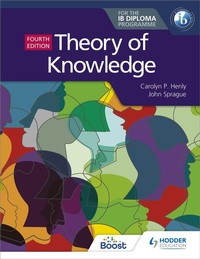 Enlarge image Cover: Theory of Knowledge for the IB Diploma Fourth Edition - Hodder Education