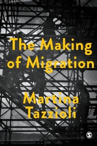 Enlarge image Cover: The Making of Migration - SAGE Publications Ltd