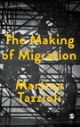 Cover: The Making of Migration - SAGE Publications Ltd