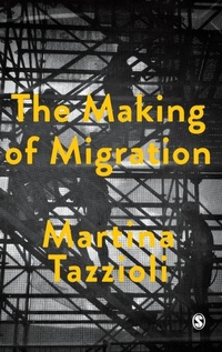 Enlarge image Cover: The Making of Migration - SAGE Publications Ltd