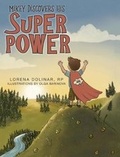 Cover: Mikey Discovers His Super Power - FriesenPress