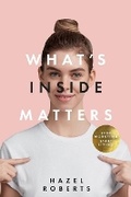 Cover: What's Inside Matters - Bookbaby