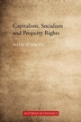 Cover: Capitalism, Socialism and Property Rights - Agenda Publishing