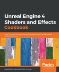 Cover: Unreal Engine 4 Shaders and Effects Cookbook - Packt Publishing