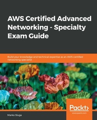 Abbildung von: AWS Certified Advanced Networking - Specialty Exam Guide - De Gruyter