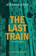 Cover: The Last Train (to Brackley Central) - The Vignoles Press