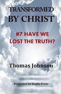 Enlarge image Cover: Transformed by Christ #7 - KEPHA PRESS