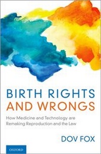Abbildung von: Birth Rights and Wrongs - OUP eBook