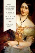 Cover: Mary, Countess of Derby, and the Politics of Victorian Britain - OUP eBook