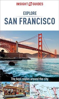 Enlarge image Cover: Insight Guides Explore San Francisco (Travel Guide eBook) - Insight