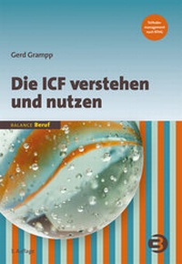 Abbildung von: Die ICF verstehen und nutzen - BALANCE buch + medien verlag