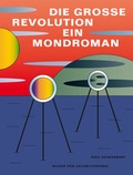 Cover: Die gro&szlig;e Revolution - Walde + Graf Verlagsagentur und Verlag