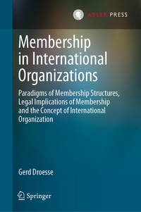 Abbildung von: Membership in International Organizations - T.M.C. Asser Press