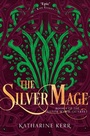 Cover: The Silver Mage - HarperVoyager