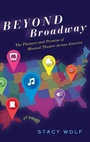 Cover: Beyond Broadway - Oxford University Press Inc