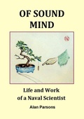Cover: Of Sound Mind: Life and Work of a Naval Scientist - Lulu.com